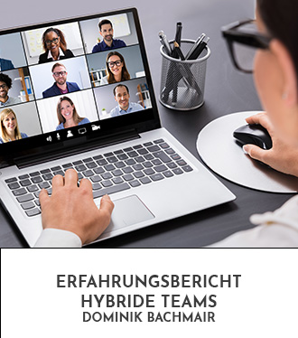 Erfolgsfaktoren für Teams in hybriden Arbeitswelten