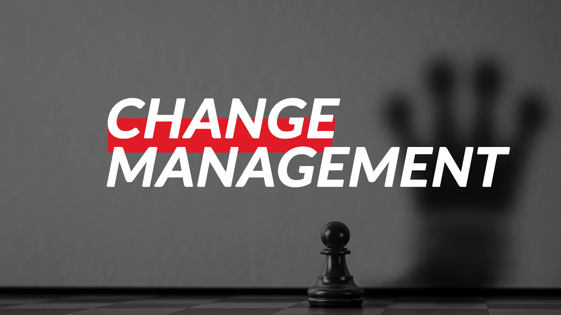 Change Management